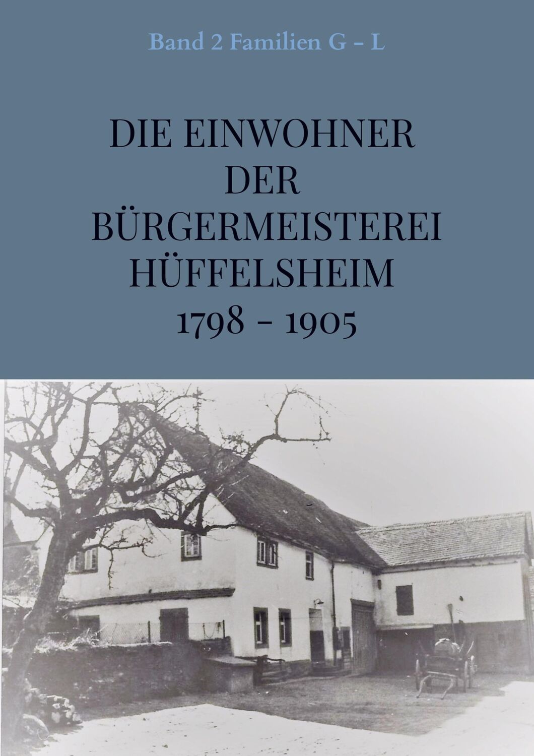 Cover: 9789403604879 | Die Einwohner der Bürgermeisterei Hüffelsheim 1798 - 1905 | Braun