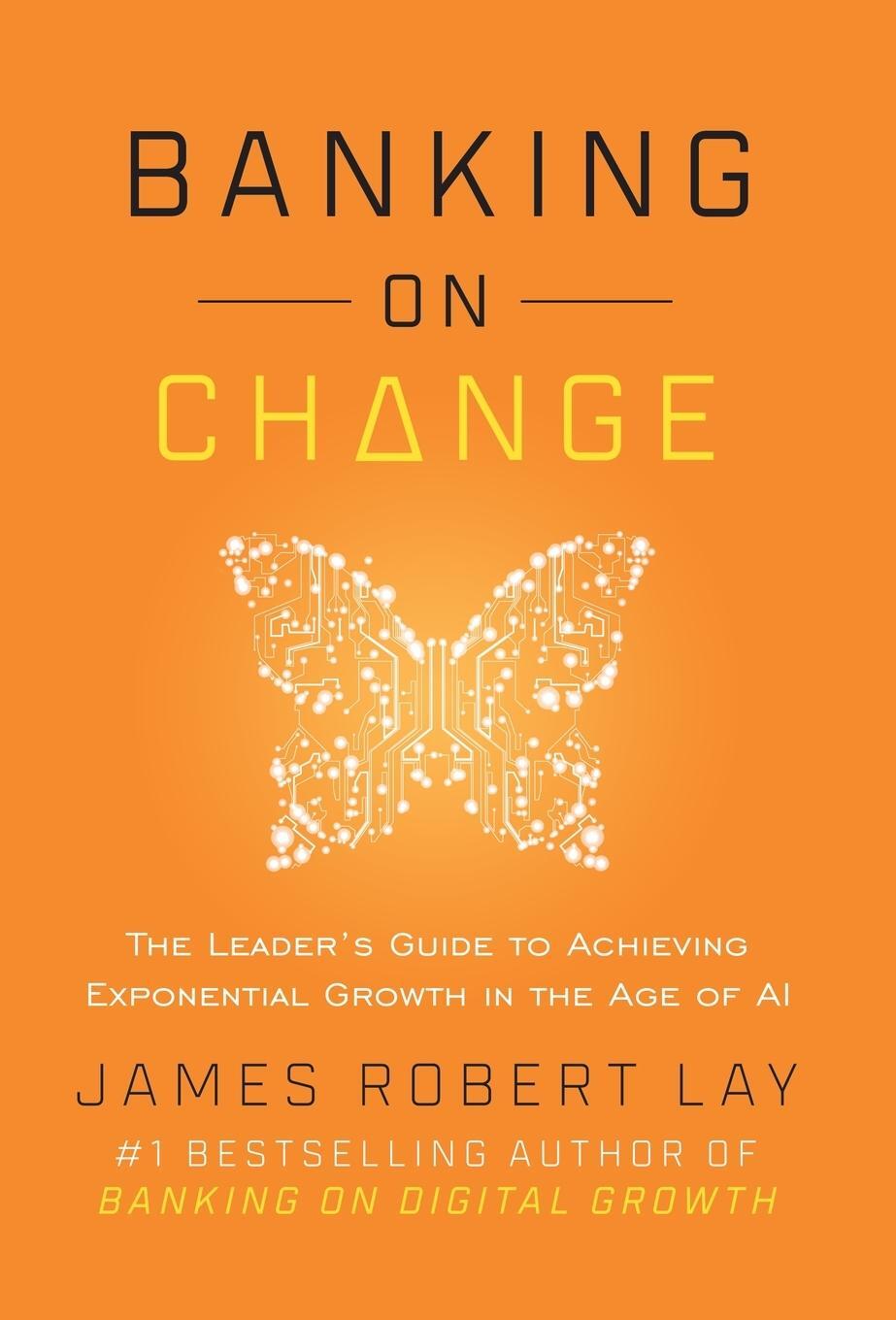 Cover: 9798990031722 | Banking on Change | James Robert Lay | Buch | Englisch | 2024