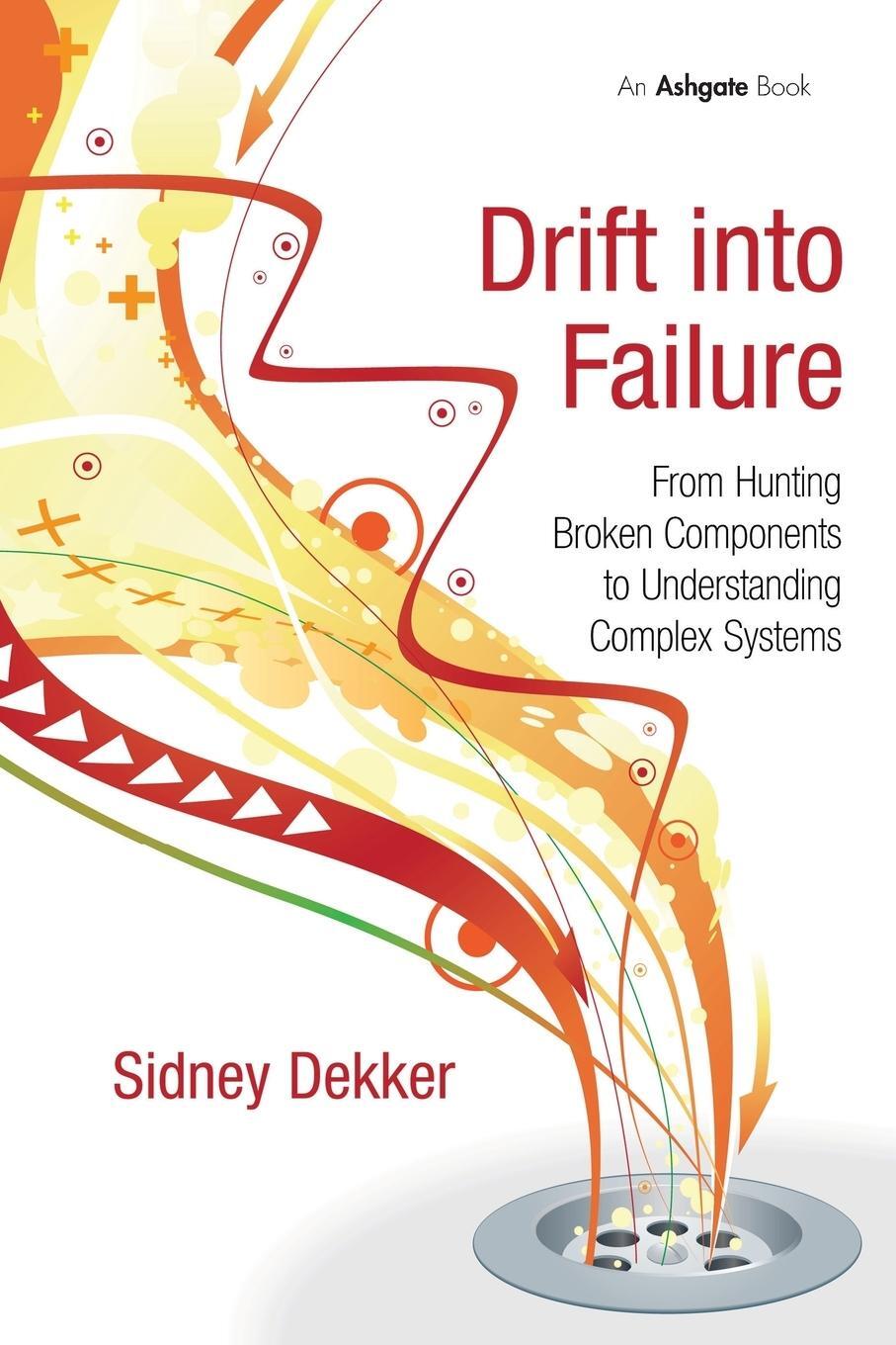 Cover: 9781409422211 | Drift into Failure | Sidney Dekker | Taschenbuch | Paperback | 2011