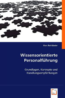 Cover: 9783639057362 | Wissensorientierte Personalführung | Marc Rothländer | Taschenbuch