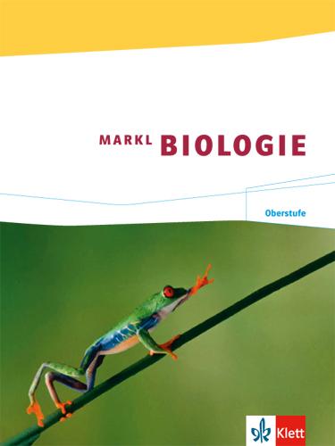 Cover: 9783121500109 | Markl Biologie. Schülerband Oberstufe 11./12. Schuljahr | Jürgen Markl