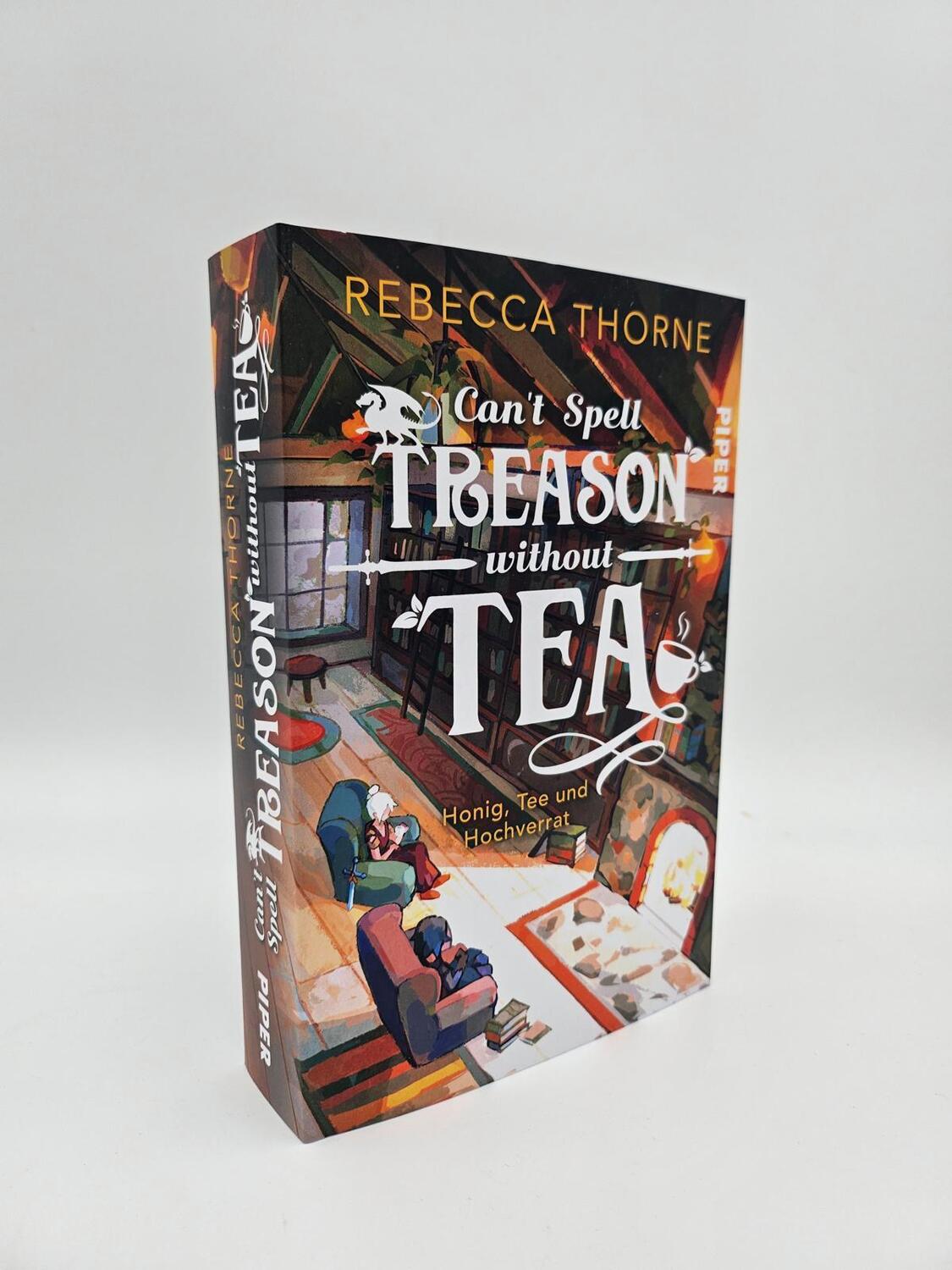 Bild: 9783492706896 | Can't Spell Treason Without Tea | Rebecca Thorne | Taschenbuch | 2024