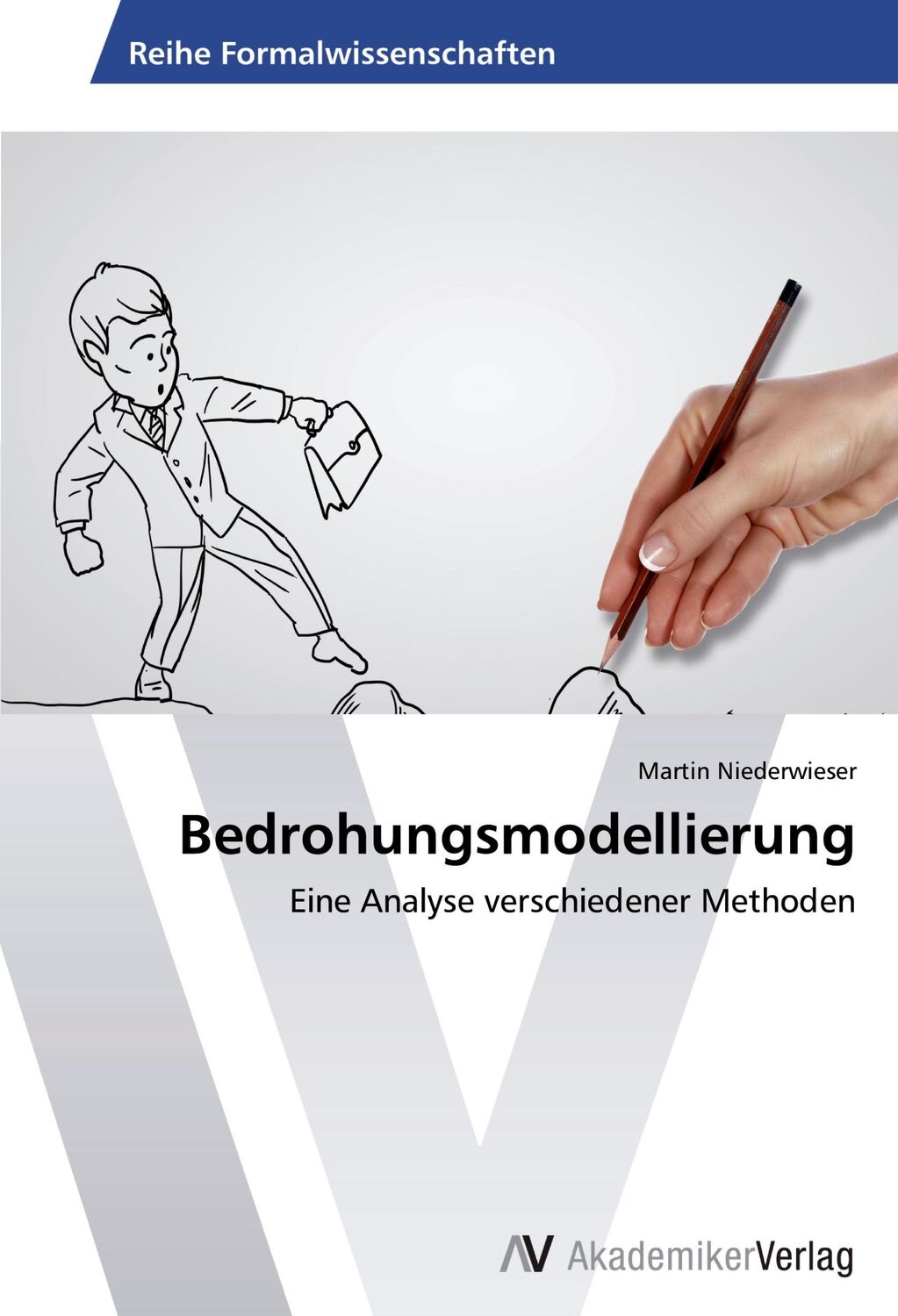 Cover: 9783639677058 | Bedrohungsmodellierung | Eine Analyse verschiedener Methoden | Buch