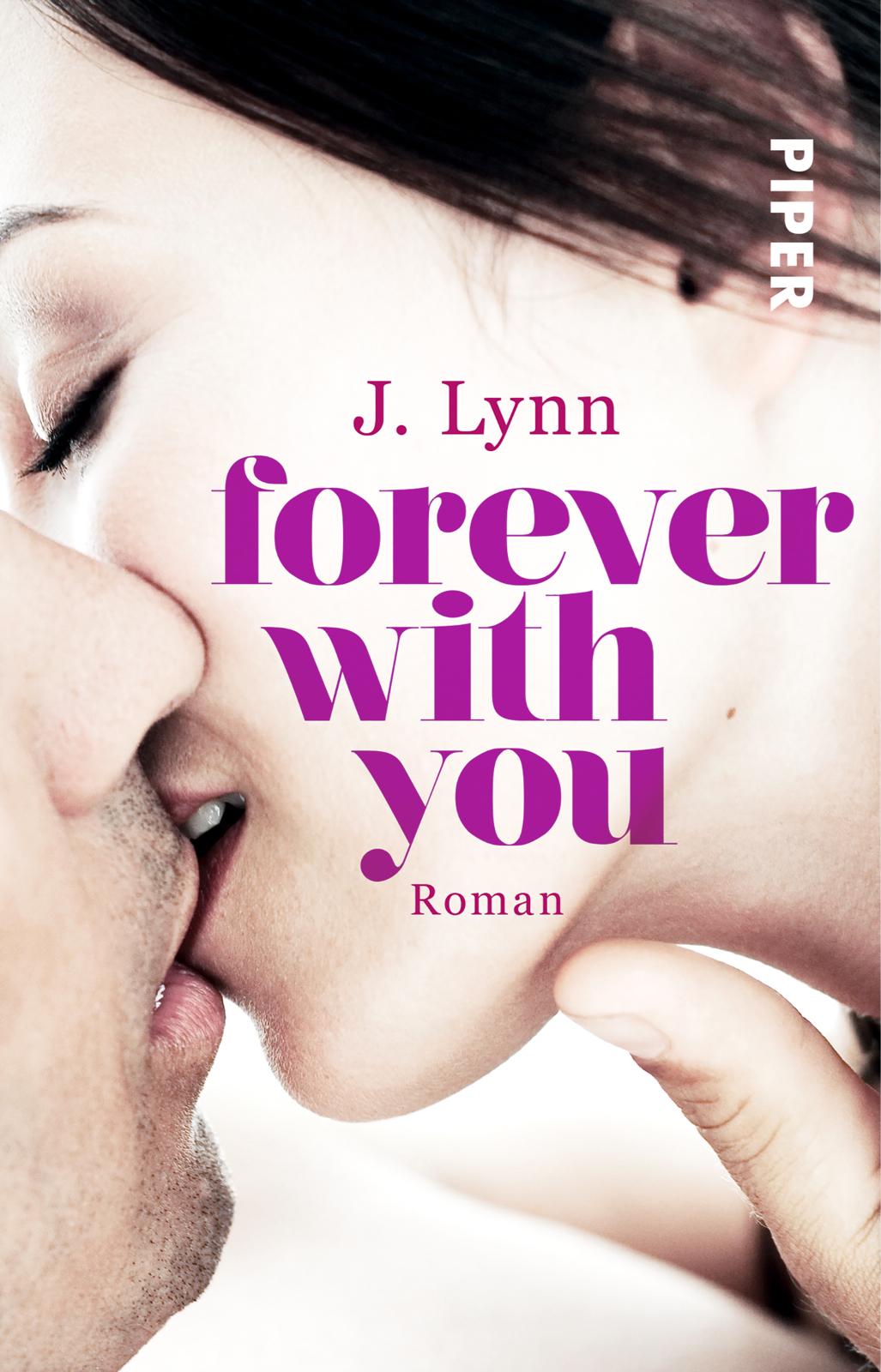 Cover: 9783492308236 | Forever with You. Wait-for-You 06 | J. Lynn | Taschenbuch | 432 S.