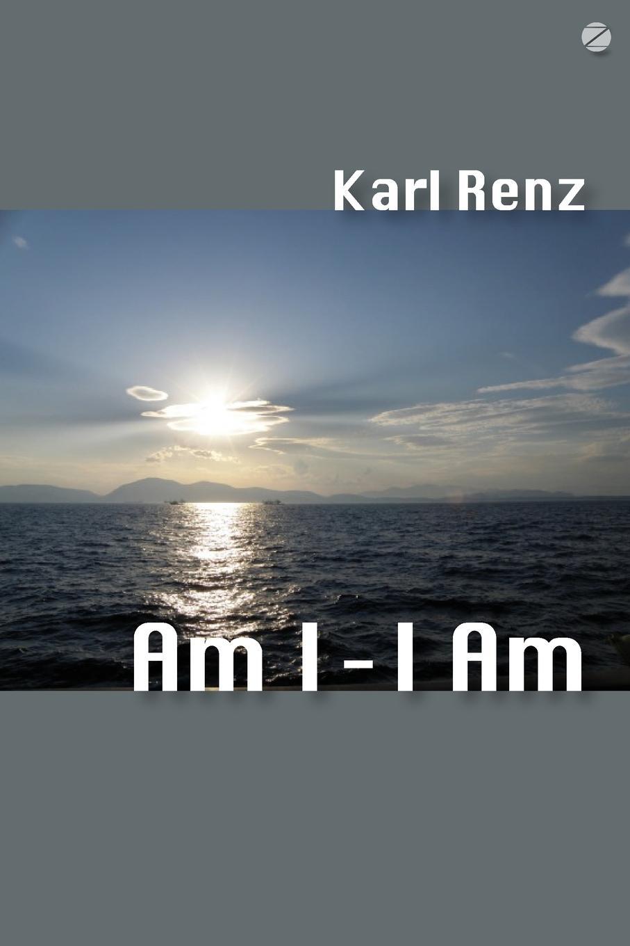 Cover: 9788188071852 | Am I-I Am | Karl Renz | Taschenbuch | Paperback | Englisch | 2012