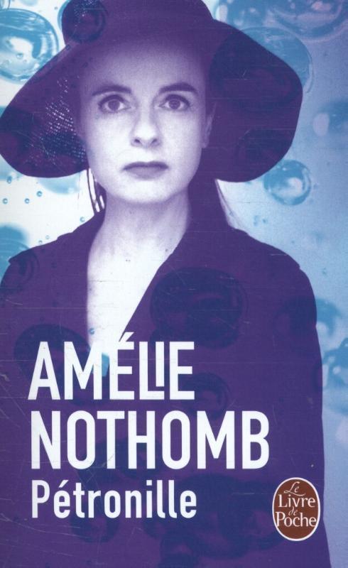 Cover: 9782253045410 | Pétronille | Amélie Nothomb | Taschenbuch | Französisch | 2016