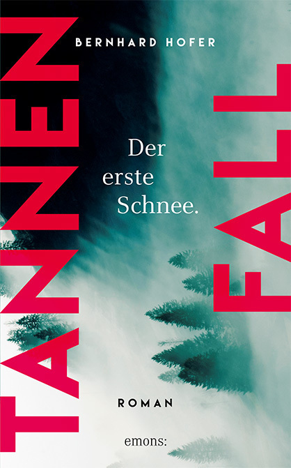 Cover: 9783740806361 | Tannenfall. Der erste Schnee | Roman | Bernhard Hofer | Buch | 304 S.