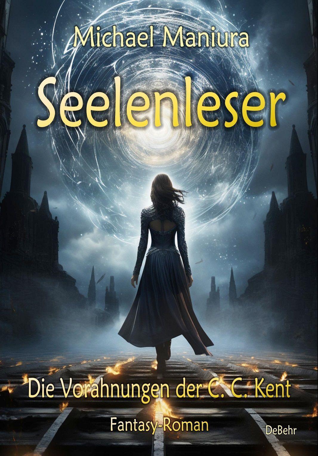 Cover: 9783987271274 | Seelenleser - Die Vorahnungen der C. C. Kent - Fantasy-Roman | Maniura