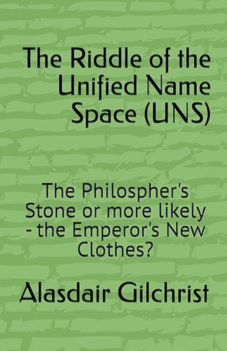 Cover: 9798227842428 | The Riddle of the Unified Namespace (UNS) | Alasdair Gilchrist | Buch