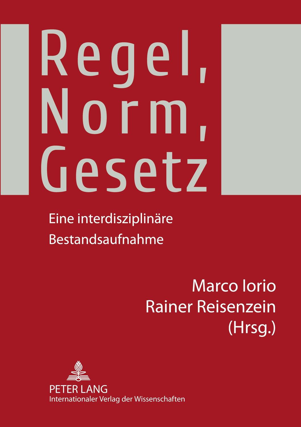 Cover: 9783631597958 | Regel, Norm, Gesetz | Eine interdisziplinäre Bestandsaufnahme | Buch