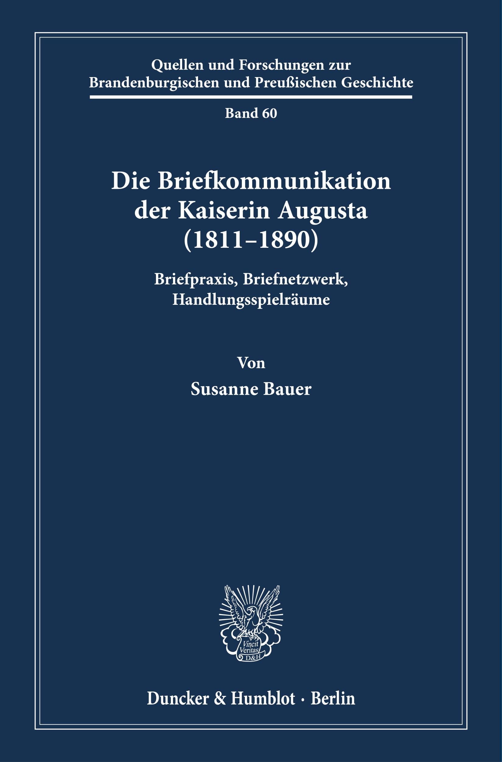 Cover: 9783428190928 | Die Briefkommunikation der Kaiserin Augusta (1811-1890) | Bauer | Buch