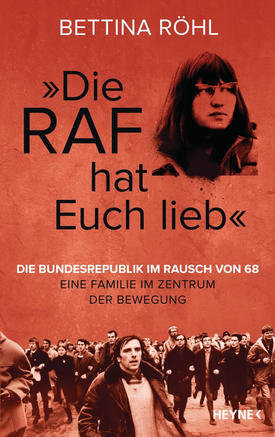 Cover: 9783453606722 | "Die RAF hat euch lieb" | Bettina Röhl | Taschenbuch | 640 S. | 2024