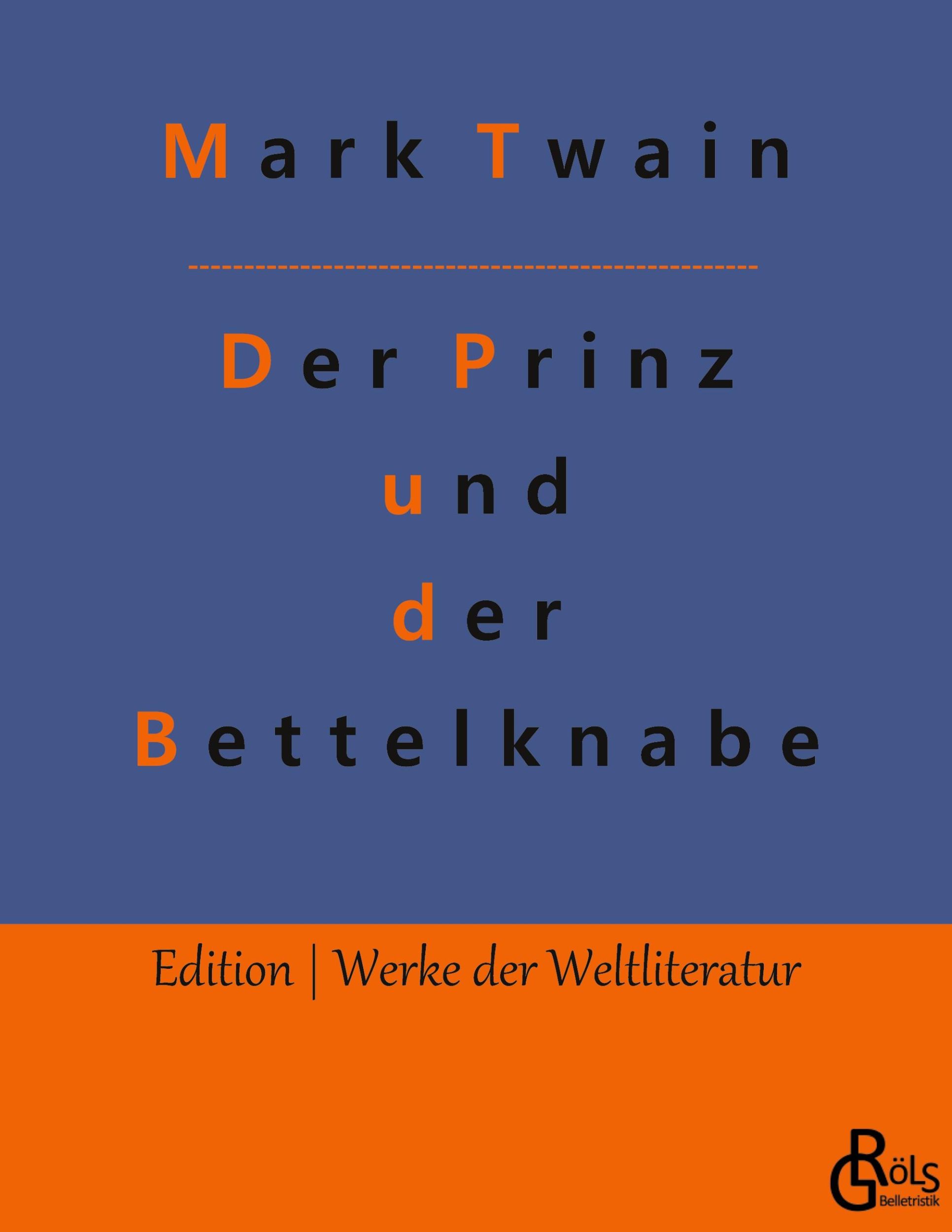 Cover: 9783988283856 | Der Prinz und der Bettelknabe | Mark Twain | Taschenbuch | Paperback