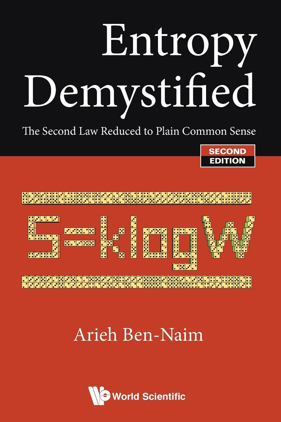 Cover: 9789813100121 | ENTROPY DEMYSTIFIED (2ND ED) | Arieh Ben-Naim | Taschenbuch | Englisch