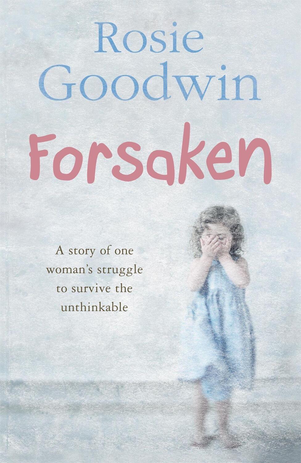 Cover: 9780755334902 | Forsaken | Rosie Goodwin | Taschenbuch | Kartoniert / Broschiert