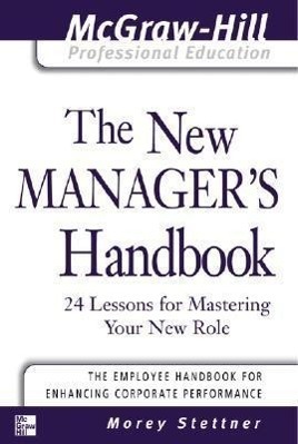 Cover: 9780071413343 | The New Manager's Handbook | Morey Stettner | Taschenbuch | Englisch