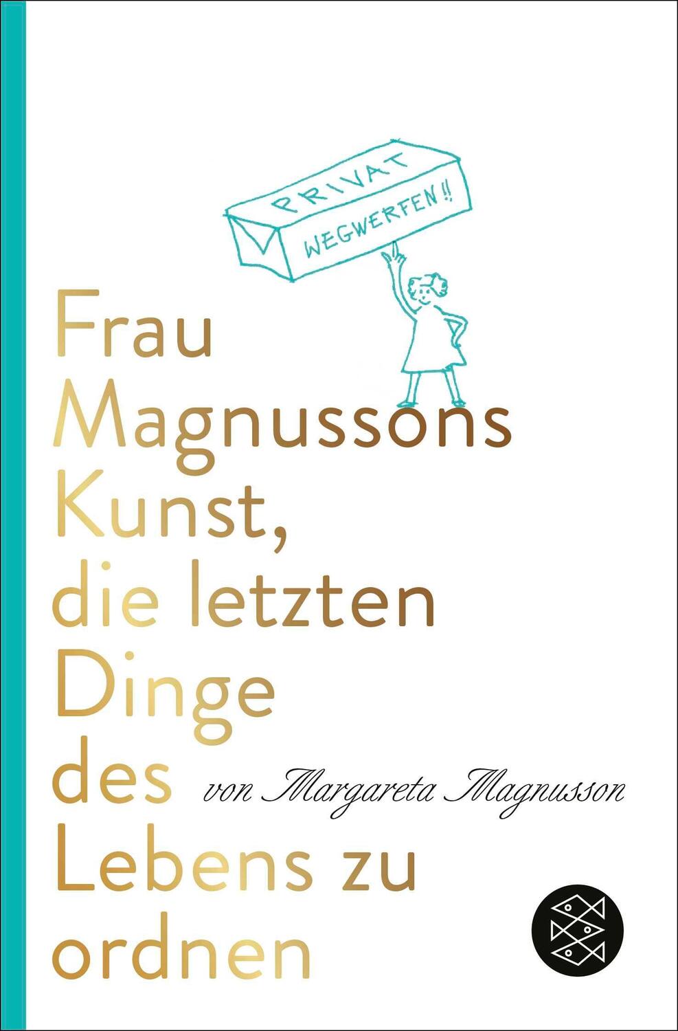 Cover: 9783596711093 | Frau Magnussons Kunst, die letzten Dinge des Lebens zu ordnen | Buch