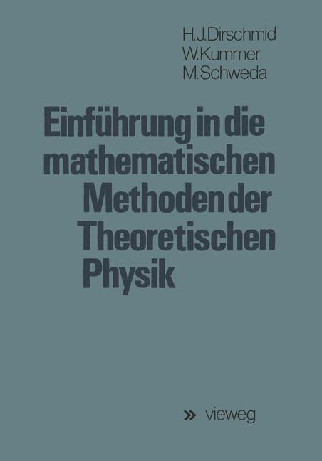 Cover: 9783528033194 | Einführung in die mathematischen Methoden der Theoretischen Physik