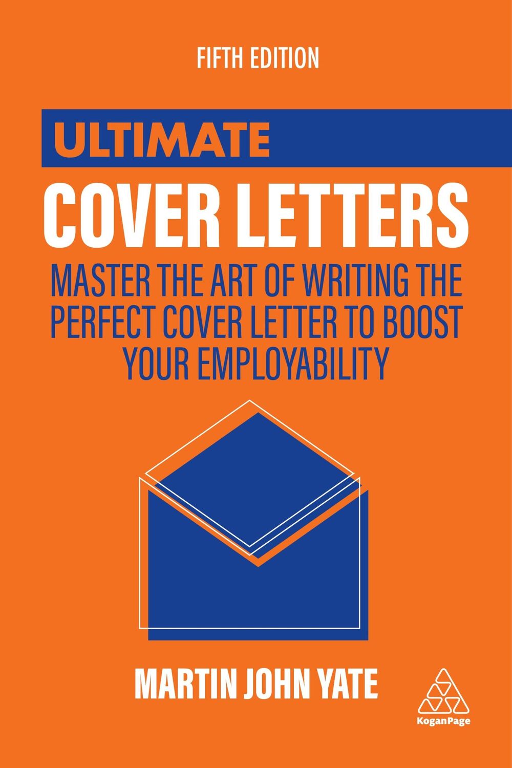 Cover: 9780749481667 | Ultimate Cover Letters | Martin John Yate | Taschenbuch | Englisch