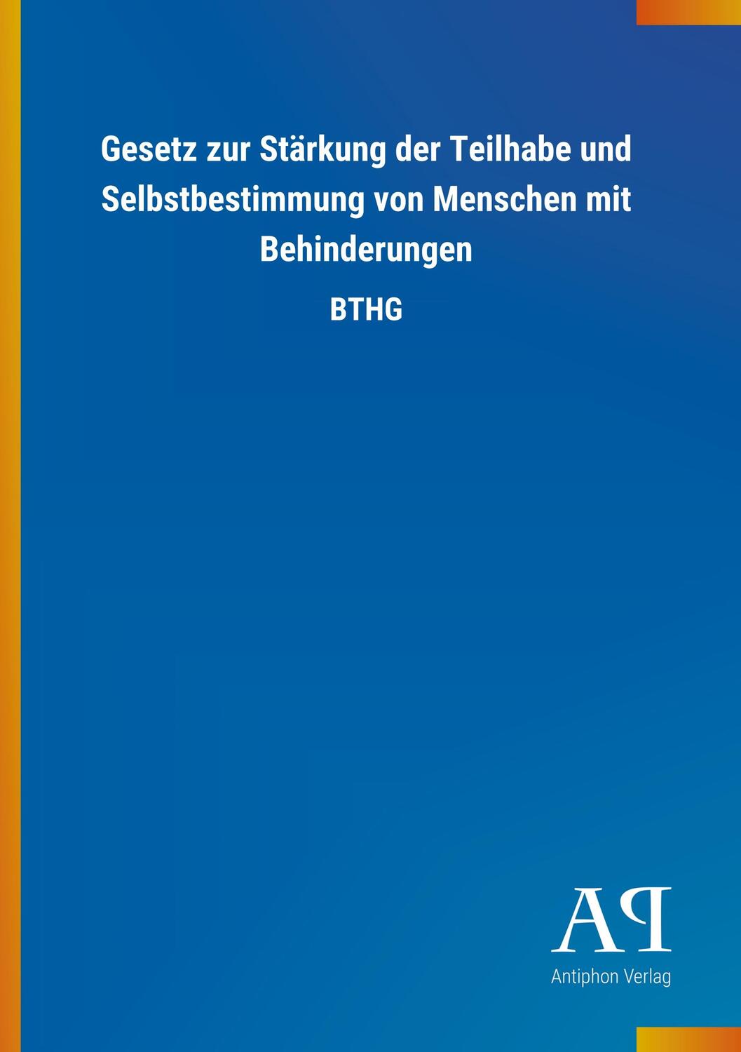 Cover: 9783731445395 | Gesetz zur Stärkung der Teilhabe und Selbstbestimmung von Menschen...