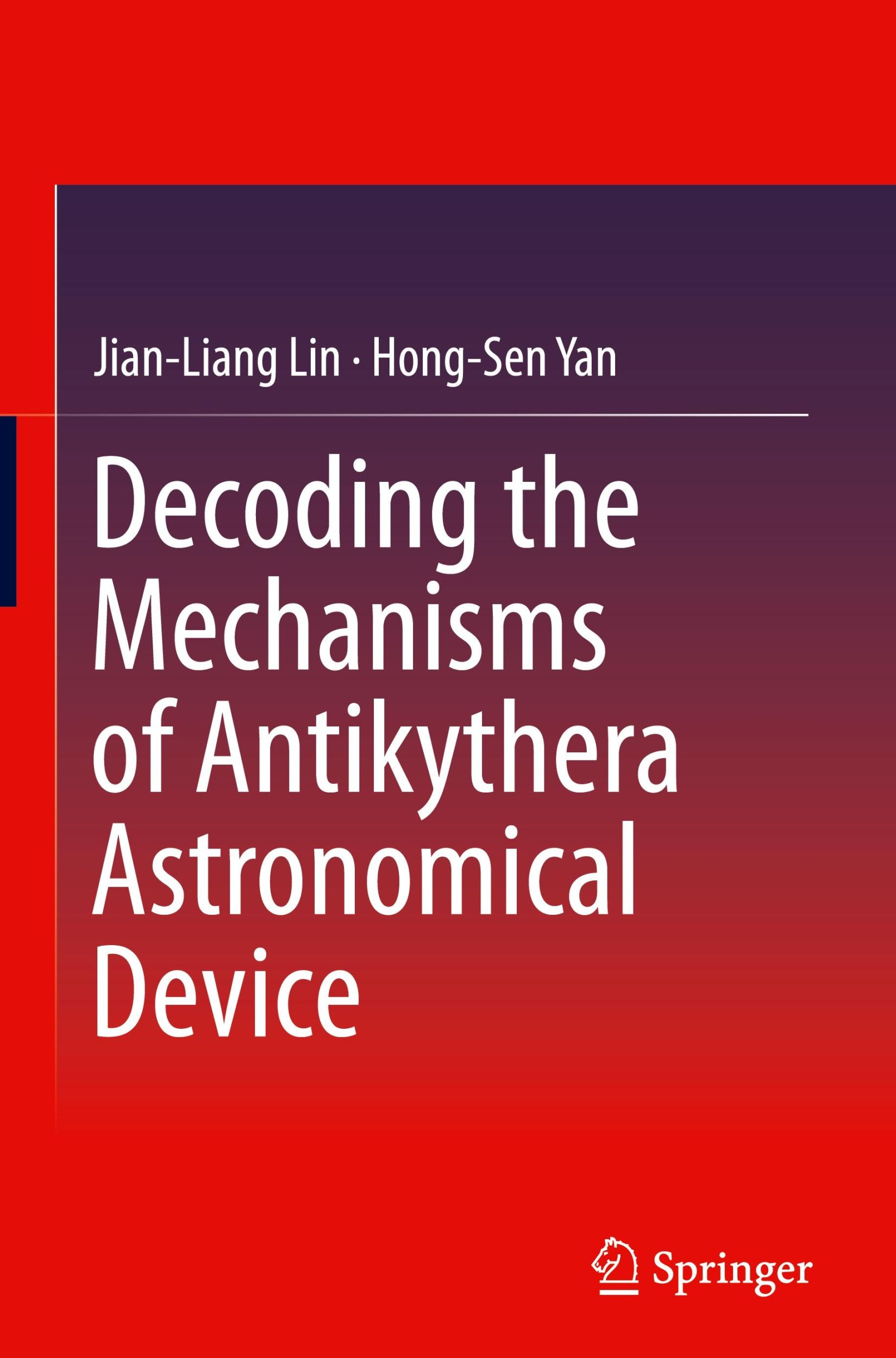 Cover: 9783662484456 | Decoding the Mechanisms of Antikythera Astronomical Device | Buch | x