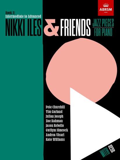 Cover: 9781786013828 | Nikki Iles &amp; Friends, Intermediate to Advanced | Nikki Iles | Englisch