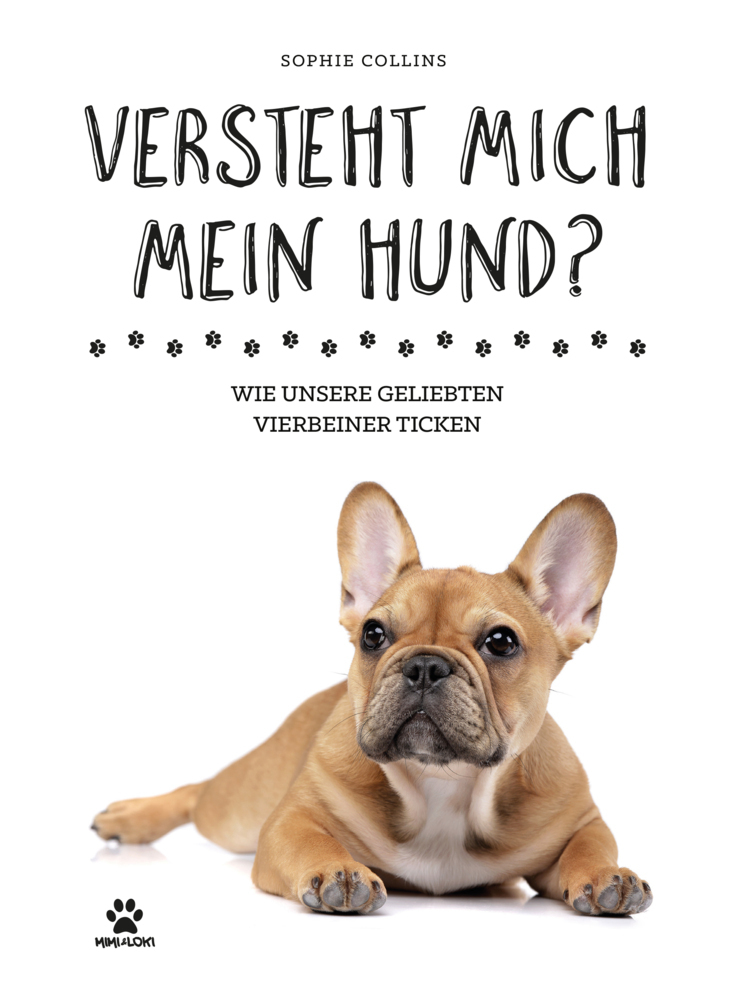 Cover: 9783854456896 | Versteht mich mein Hund? | Wie unsere geliebten Vierbeiner ticken