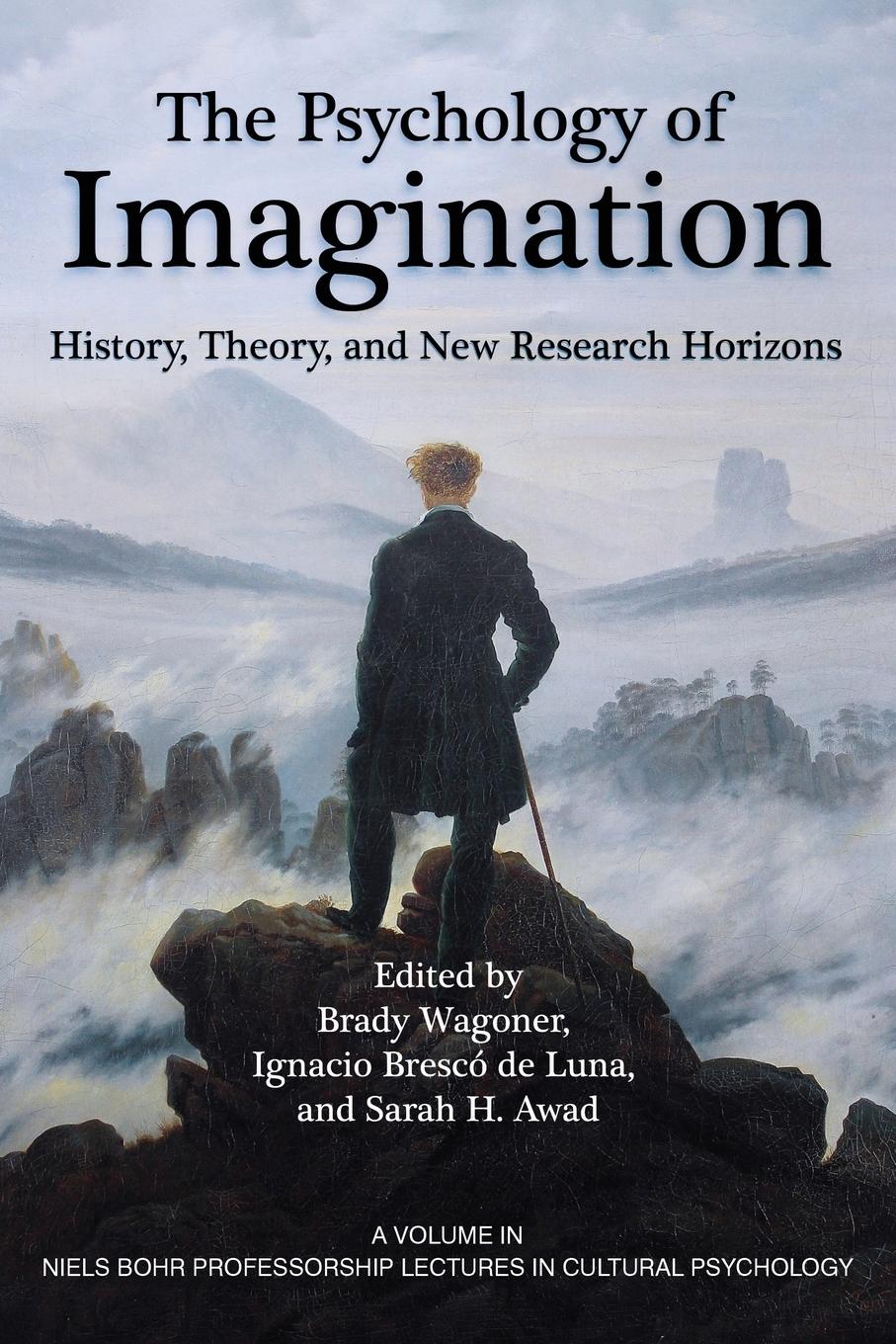 Cover: 9781681237091 | The Psychology of Imagination | Brady Wagoner (u. a.) | Taschenbuch