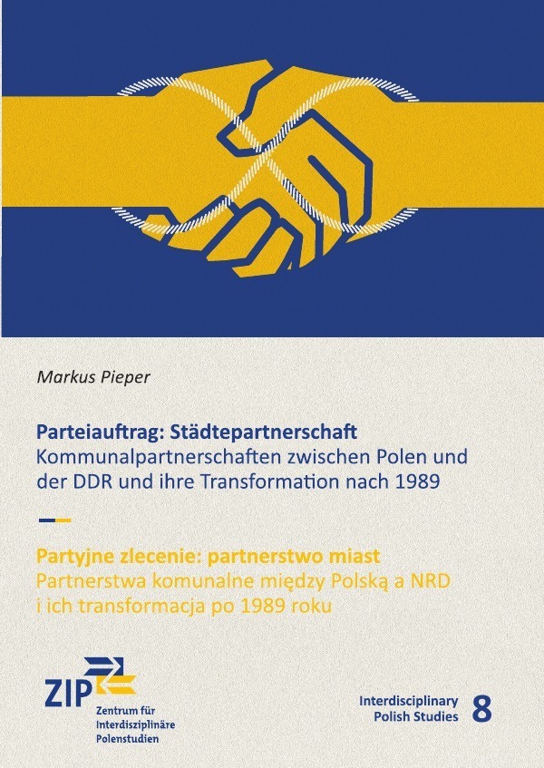 Cover: 9783753118505 | Parteiauftrag: Städtepartnerschaft | Markus Pieper | Taschenbuch