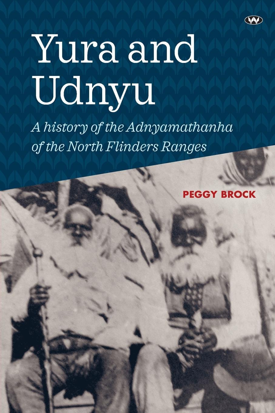 Cover: 9781743056738 | Yura and Udnyu | Peggy Brock | Taschenbuch | Paperback | Englisch