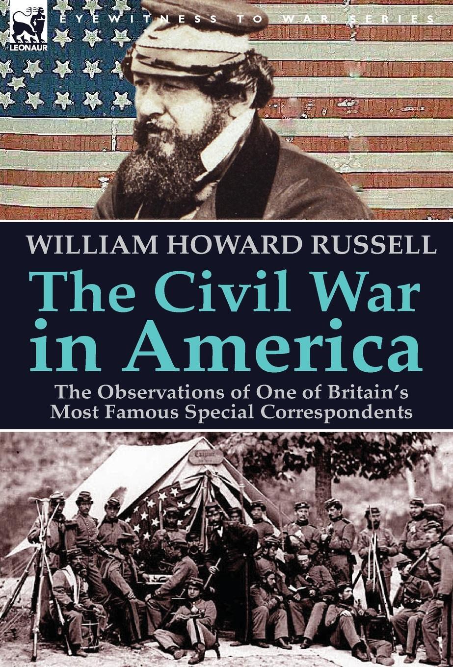 Cover: 9781782820321 | The Civil War in America | William Howard Russell | Buch | Englisch