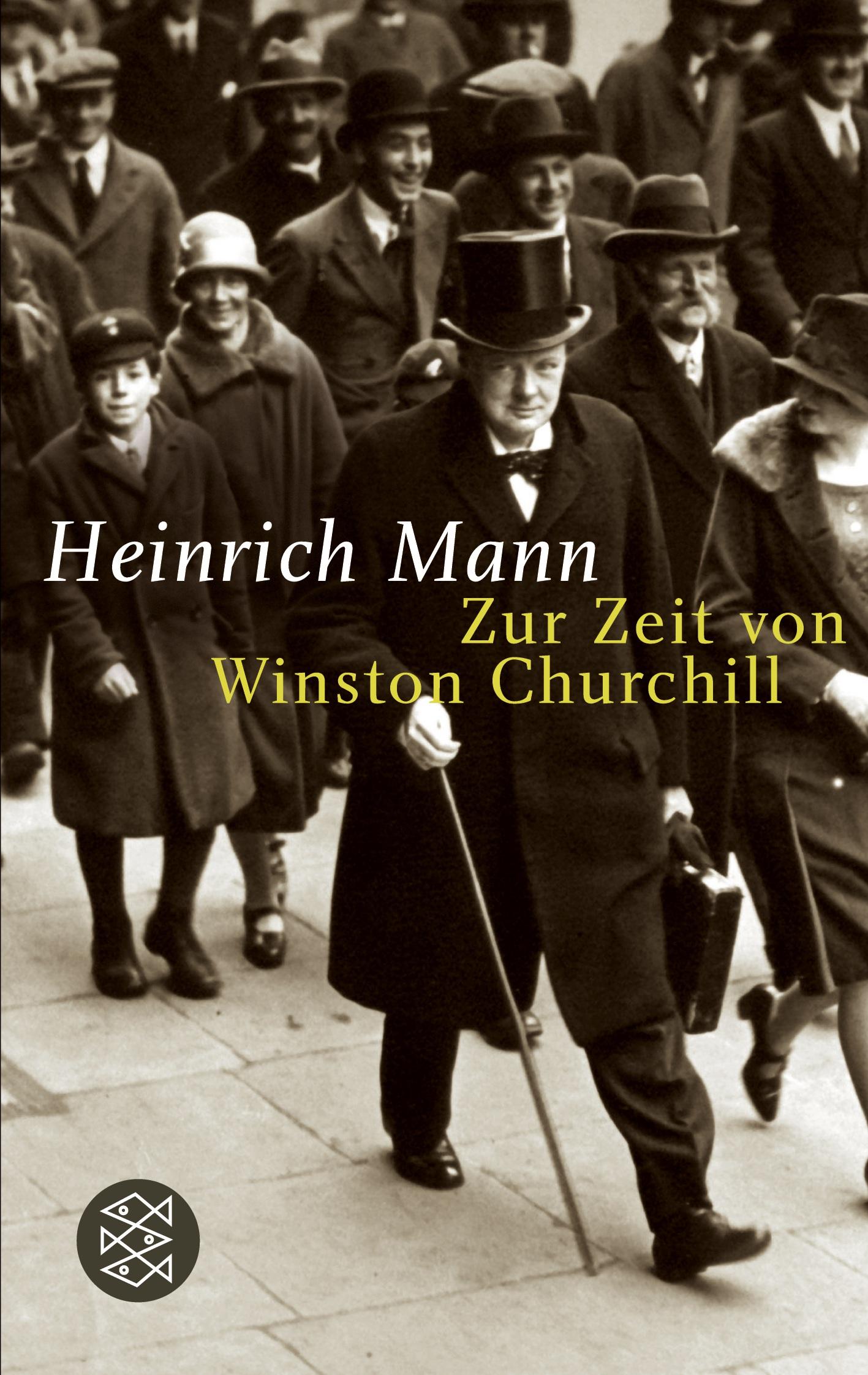 Cover: 9783596162871 | Zur Zeit von Winston Churchill | Heinrich Mann | Taschenbuch | 544 S.