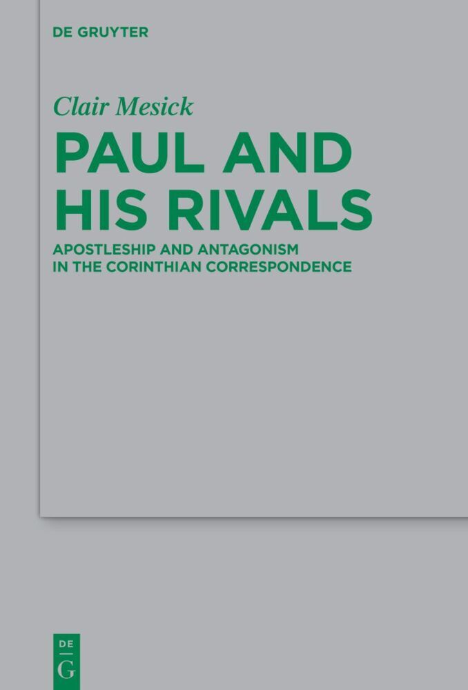 Cover: 9783111445175 | Paul and his Rivals | Clair Mesick | Buch | XI | Englisch | 2024