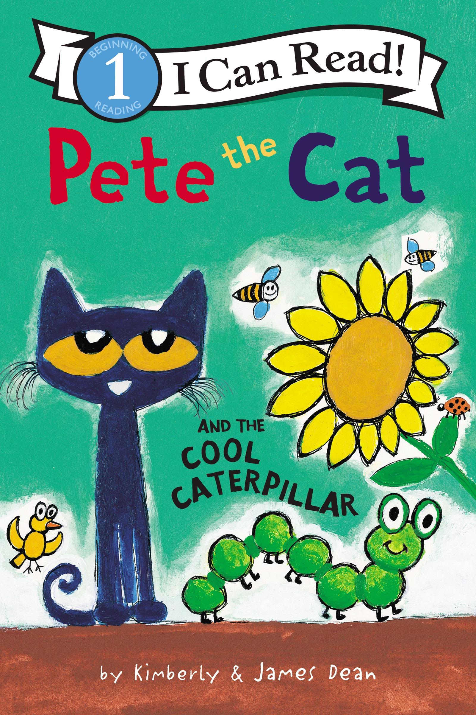 Cover: 9780062675217 | Pete the Cat and the Cool Caterpillar | James Dean (u. a.) | Buch