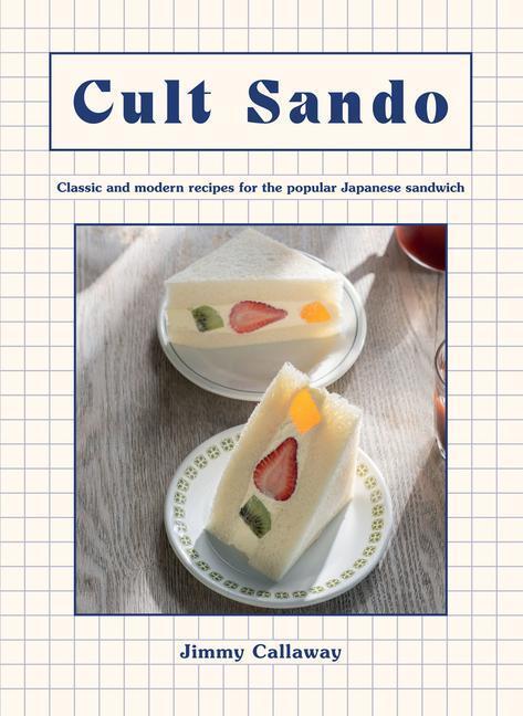 Cover: 9781784886028 | Cult Sando | Jimmy Callaway | Buch | Englisch | 2023