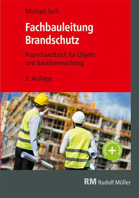 Cover: 9783481046293 | Fachbauleitung Brandschutz | Michael Juch | Taschenbuch | 257 S.