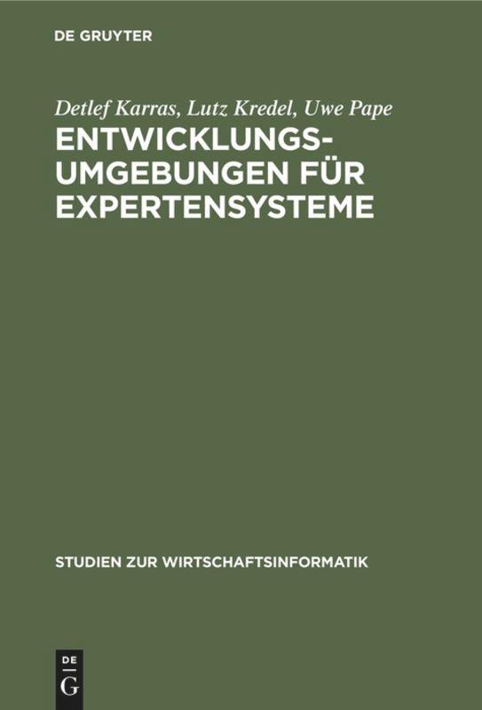 Cover: 9783110112948 | Entwicklungsumgebungen für Expertensysteme | Detlef Karras (u. a.)