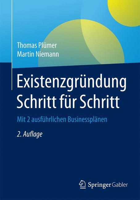 Cover: 9783834946928 | Existenzgründung Schritt für Schritt | Martin Niemann (u. a.) | Buch