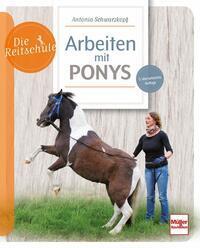 Cover: 9783275023233 | Arbeiten mit Ponys | Antonia Schwarzkopf | Taschenbuch | 96 S. | 2024