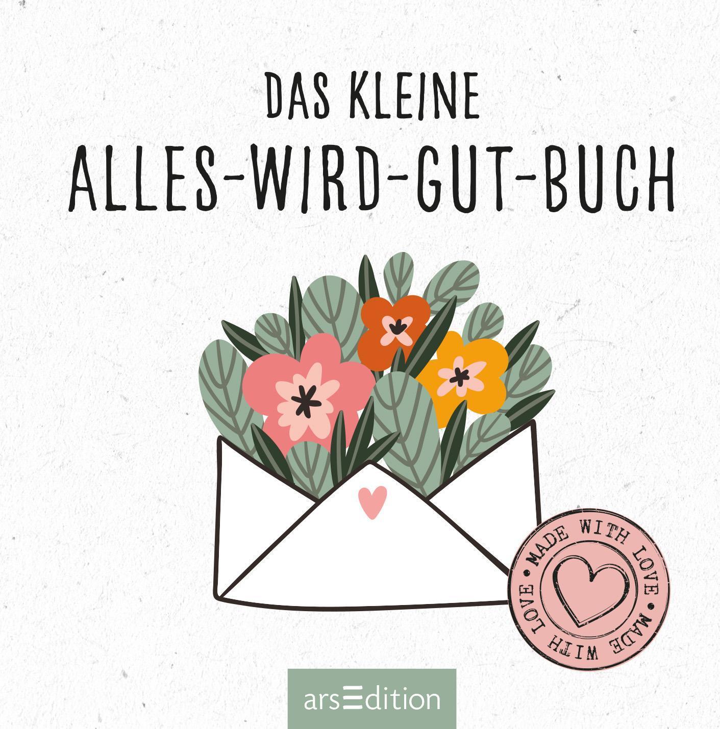 Bild: 9783845846552 | Das kleine Alles-wird-gut-Buch | Buch | 48 S. | Deutsch | 2021