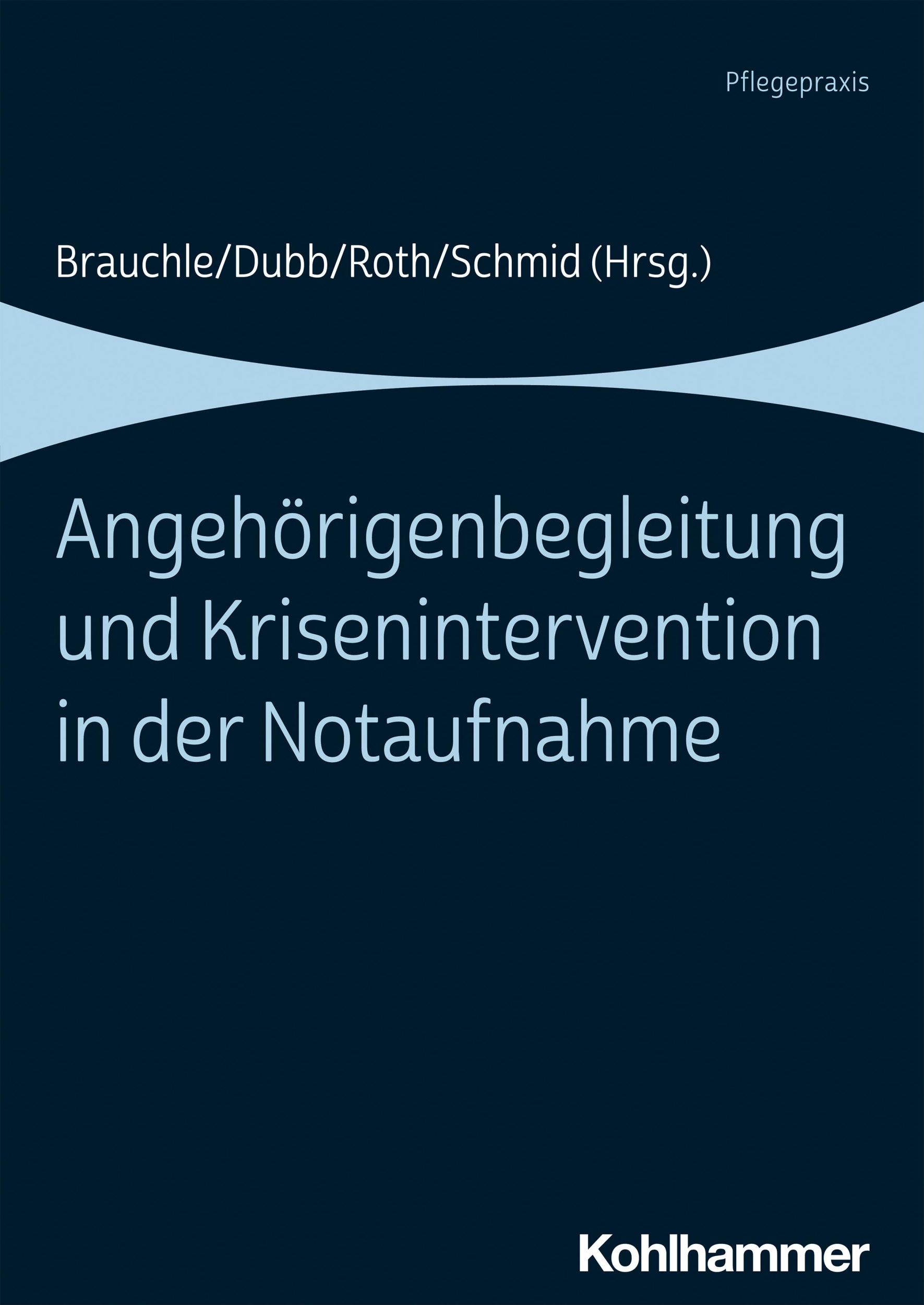 Cover: 9783170392786 | Angehörigenbegleitung und Krisenintervention in der Notaufnahme | Buch