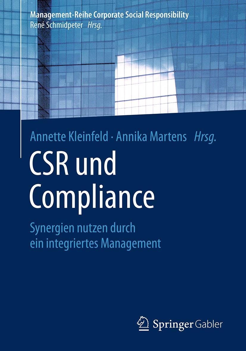 Cover: 9783662562130 | CSR und Compliance | Annika Martens (u. a.) | Taschenbuch | xx | 2018