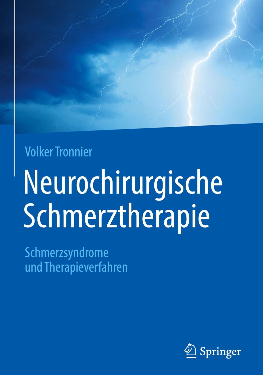 Cover: 9783662535608 | Neurochirurgische Schmerztherapie | Volker Tronnier | Buch | xiii