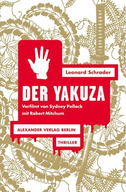 Cover: 9783895811913 | Der Yakuza | Thriller | Leonard Schrader | Taschenbuch | 344 S. | 2008