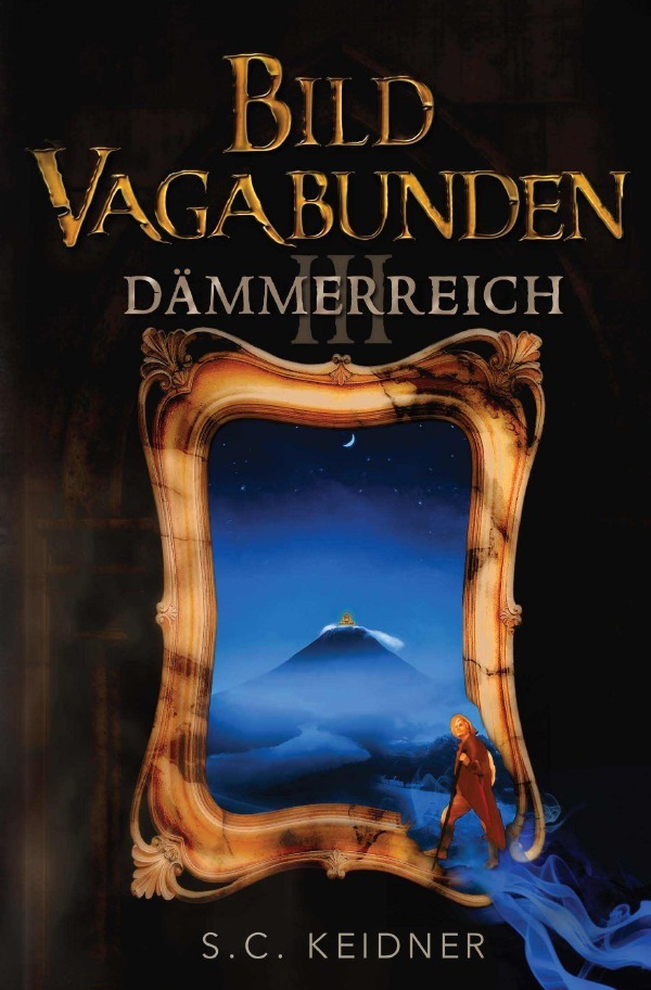 Cover: 9783752994421 | Bildvagabunden | Dämmerreich | S.C. Keidner | Taschenbuch | 300 S.