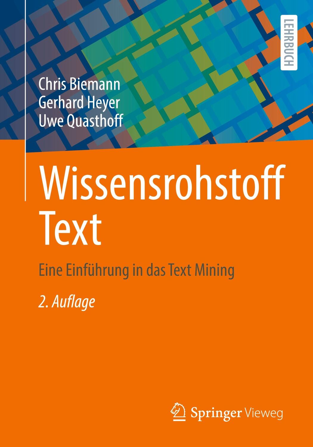 Cover: 9783658359683 | Wissensrohstoff Text | Eine Einführung in das Text Mining | Buch | xv