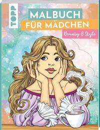 Cover: 9783735890634 | Malbuch für Mädchen Beauty &amp; Style | Das Malbuch ab 10 Jahren | Buch