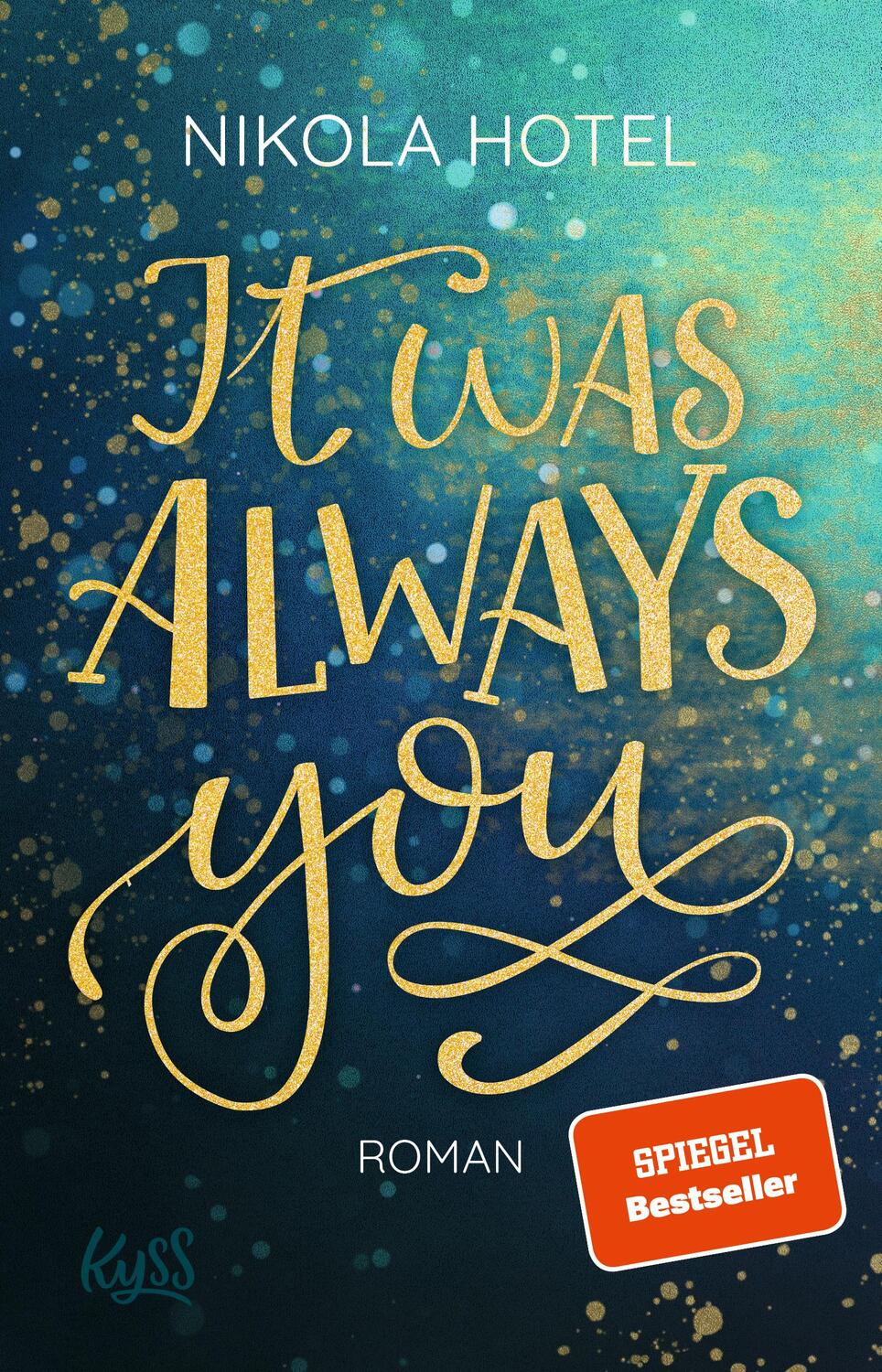 Cover: 9783499003141 | It was always you | Nikola Hotel | Taschenbuch | Blakely Brüder | 2020