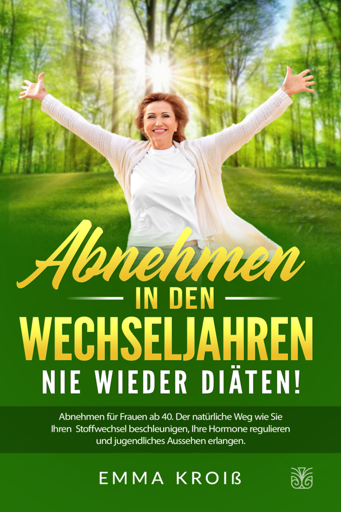 Cover: 9783986010010 | Abnehmen in den Wechseljahren | Sinaveria GbR (u. a.) | Buch