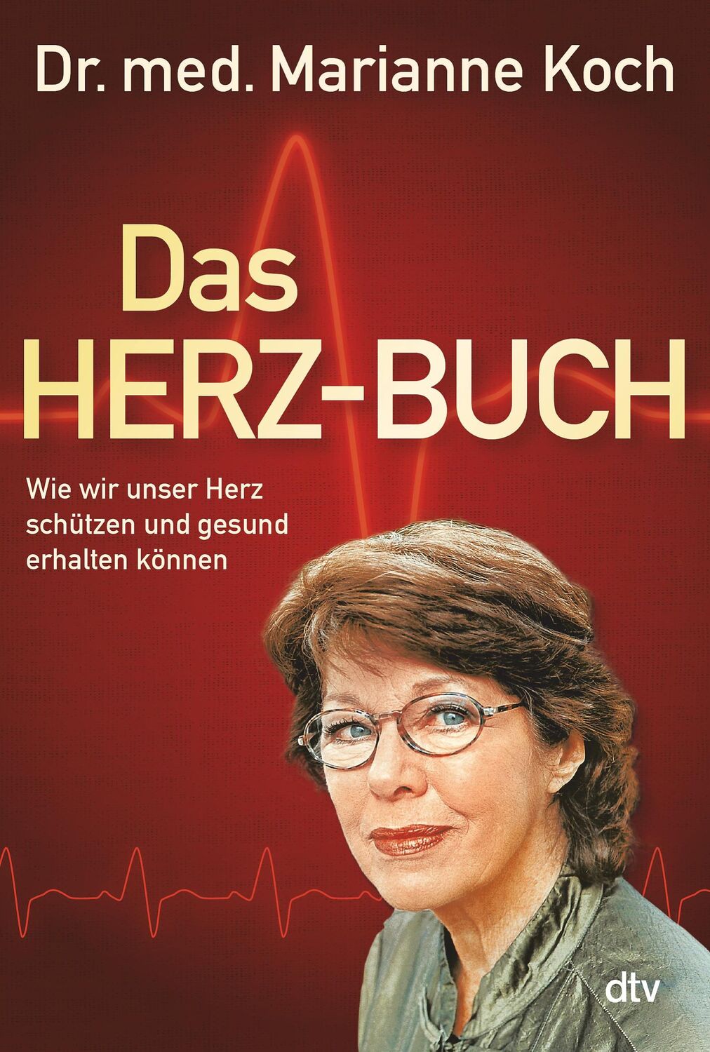 Cover: 9783423348492 | Das Herz-Buch | Wie wir unser Herz schützen und gesund erhalten können